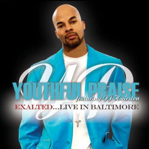 Exalted - Youthful Praise - Music - COMPENDIA - 0015095692221 - October 30, 2007