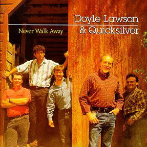 Cover for Lawson Doyle and Quicksilver · Never Walk Away (CD) (2000)