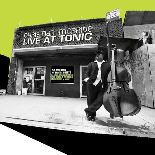 Cover for Christian Mcbride · Live at Tonic (CD) [Digipak] (2012)