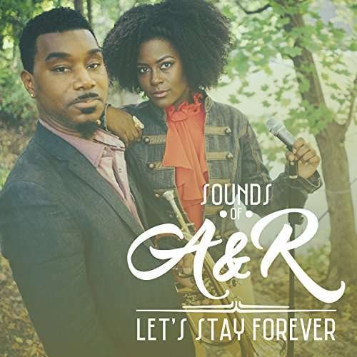 Let's Stay Forever - Sounds Of A&R - Musiikki - CUTMORE RECORDS - 0020286223221 - perjantai 28. huhtikuuta 2017