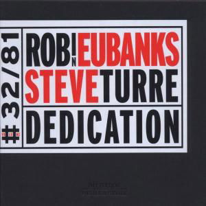 Dedication - Eubanks, Robin / Steve Turr - Muziek - WINTER & WINTER - 0025091903221 - 6 maart 2003