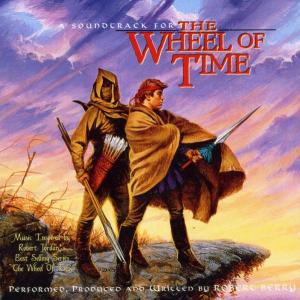 Cover for Robert Berry · A Soundtrack for the Wheel of Time (CD) (2016)