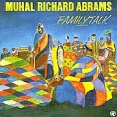 Family Talk - Muhal Richard Abrams - Music - CAMJAZZ - 0027312013221 - November 1, 1993