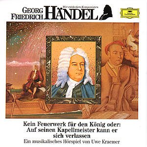 Wir Entdecken Komponisten:hãndel - Kraemer / Quadflieg / Walcha / Richter / Linde/+ - Musik - UNIVERSAL - 0028943726221 - 5. oktober 1993