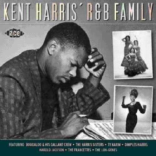 Kent Harris` R&b Family · Kent Harris R&B Family (CD) (2012)