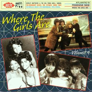 Where the Girls Are Vol 4 (355 - Where the Girls Are 4 / Various - Musik - ACE RECORDS - 0029667180221 - 26 mars 2001