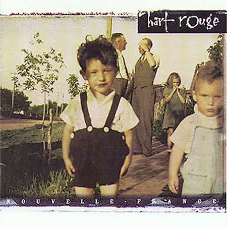 Cover for Hart Rouge · Nouvelle France (CD) (1998)