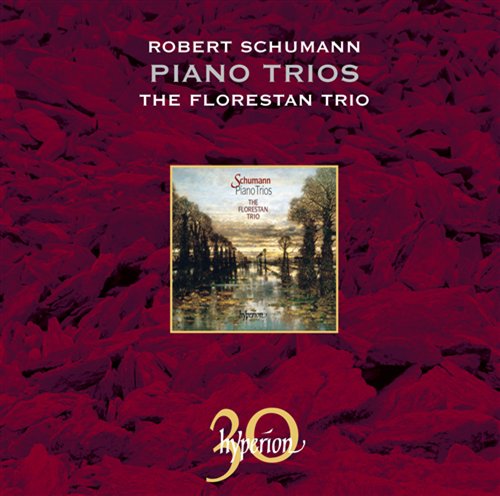 Schumannpiano Trios - Florestan Trio - Musiikki - HYPERION - 0034571300221 - maanantai 27. syyskuuta 2010