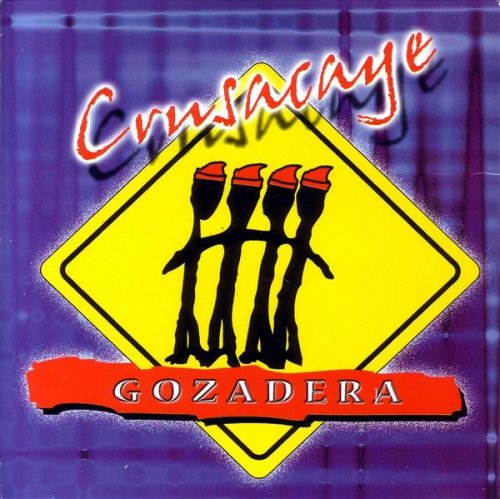 Cover for Crusacaye · Gozadera (CD) (2009)