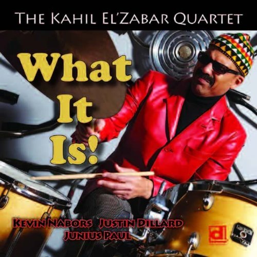 Cover for Kahil El'zabar · What It Is (CD) (2013)