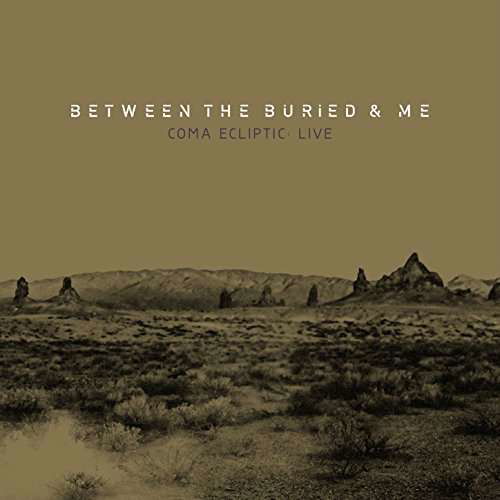 Cover for Between the Buried and Me · Coma Ecliptic Live (CD) (2017)