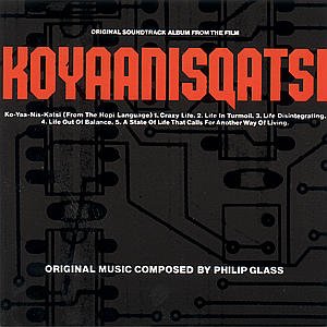 Koyaanisqatsi - Philip Glass - Musik - Universal Music - 0042281404221 - 28. marts 1990