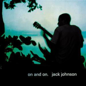 Cover for Jack Johnson · On And On (CD) [Digipak] (2003)