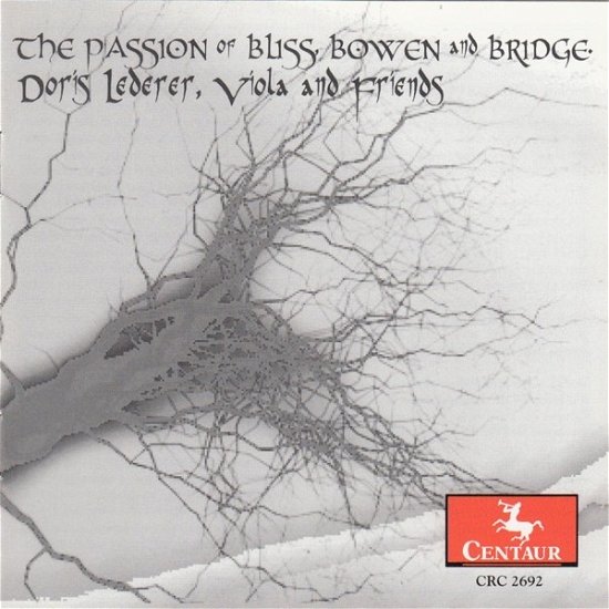 Cover for Doris Lederer / Bruce Murray / Dariusz Korez / Jennifer Cassin and Franklin Shaw · The Passion Of Bliss. Bowen And Bridge (CD) (2018)