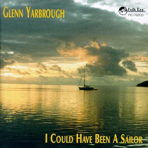 Cover for Glenn Yarbrough · I Could Have Been a Sailor (CD) (1995)