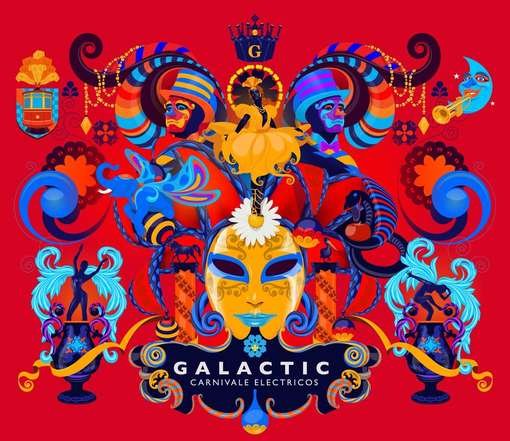 Cover for Galactic · Carnivale Electricos (CD) (2012)