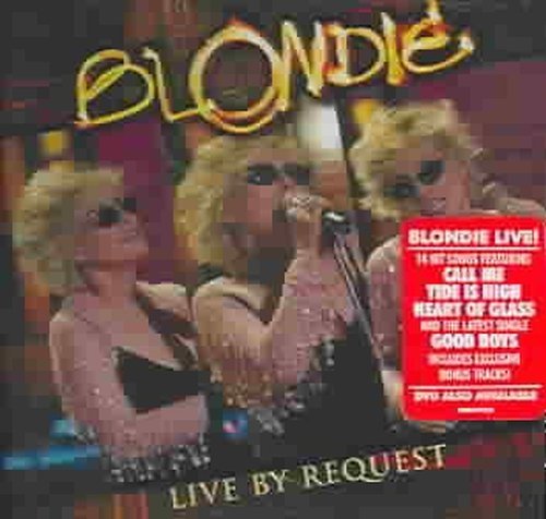 Cover for Blondie · Live by Request (CD) [Bonus Tracks edition] (2004)