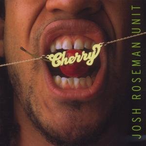 Cover for Josh Roseman · Cherry (CD) (2014)