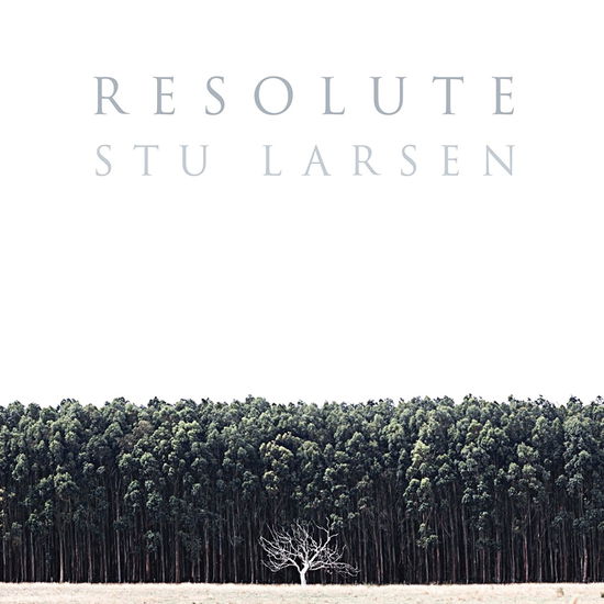 Resolute - Stu Larsen - Music - NETTWERK - 0067003106221 - July 21, 2017