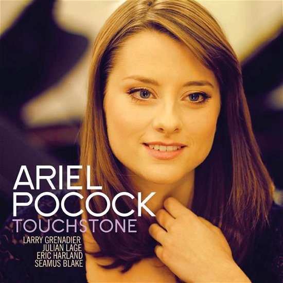 Touchstone - Ariel Pocock - Musiikki - JUSTIN TIME - 0068944859221 - perjantai 5. kesäkuuta 2015