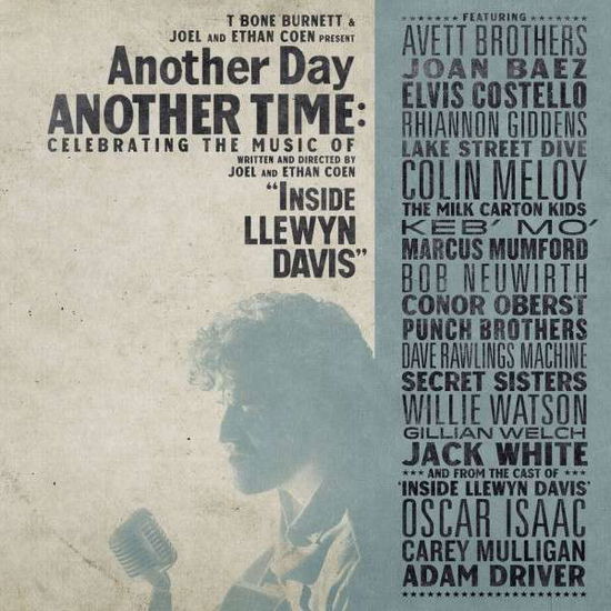 Another Day, Another Time - Celebrating The Music of Inside Llewyn Davis - Diverse Artister - Musik - NONESUCH - 0075597956221 - 19. januar 2015