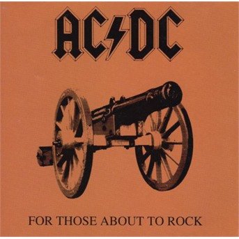 Ac/Dc - For Those About To Rock We Salute You - AC/DC - Musik - Warner - 0075679241221 - 