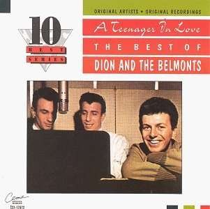 A Teenager In Love - Dion & the Belmonts - Música - Emi - 0077775787221 - 27 de abril de 1994