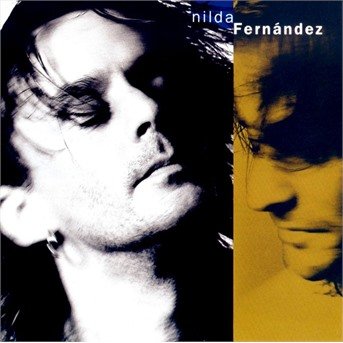 Nilda Fernandez - Nilda Fernandez - Muziek - PARLOPHONE - 0077779594221 - 2 april 1991
