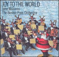 Cover for Boston Pops Orchestra · Williams - Joy to the World (CD) (2017)