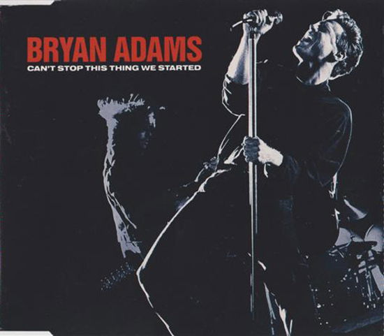 Cover for Bryan Adams · Can't Stop This Thing We Started -cds- (SCD)