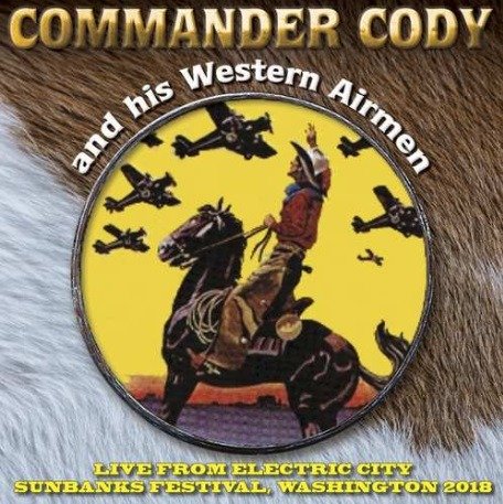 Live From Electric City - Commander Cody & His Western Airmen - Musik - MVD - 0089353500221 - 6. september 2019