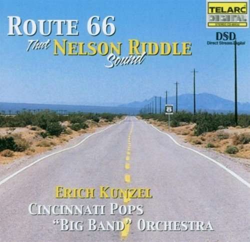Cover for Erich Kunzel · Route 66-that Nelson-dsd- (CD) (2000)