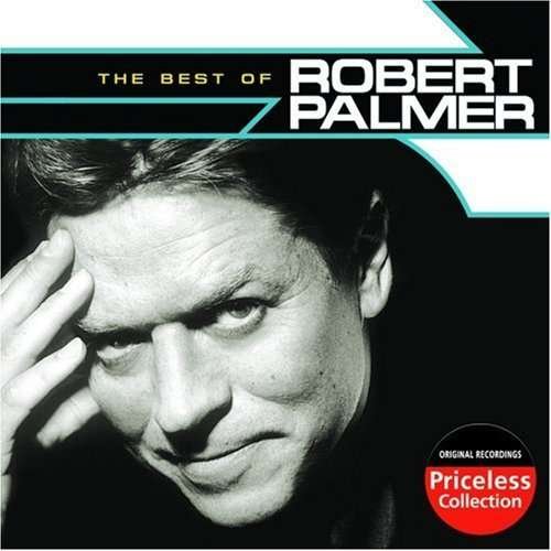 Best of - Robert Palmer - Musik - COLLECTABLES - 0090431105221 - 30. Juni 1990
