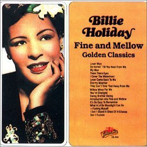 Fine & Mellow - Billie Holiday - Musik - PASSPORT - 0090431514221 - 20. april 1990