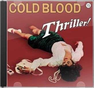Cover for Cold Blood · Thriller (CD) (2005)