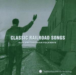 Cover for Aa.vv. · Classic Railroad Songs (CD) (2006)