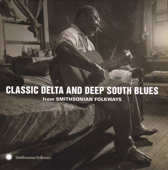 Cover for Classic Delta And Deep South Blues (CD) (2017)