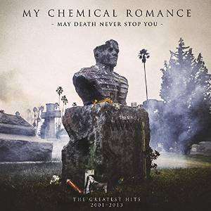 May Death Never Stop You - My Chemical Romance - Musikk - WARNER BROS RECORDS - 0093624926221 - 14. august 2015