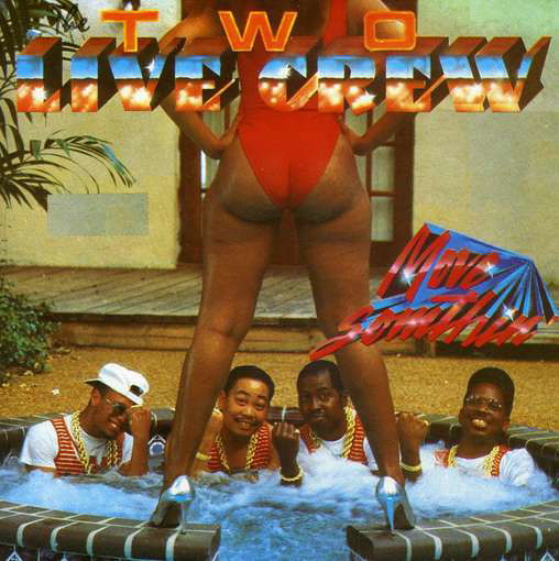 Move Somethin' - Two Live Crew - Music - ATTIC - 0093652307221 - June 30, 1990