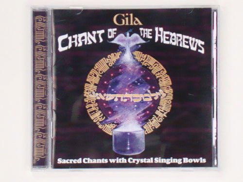 Cover for Gila · Chant of the Hebrews (CD) (2009)