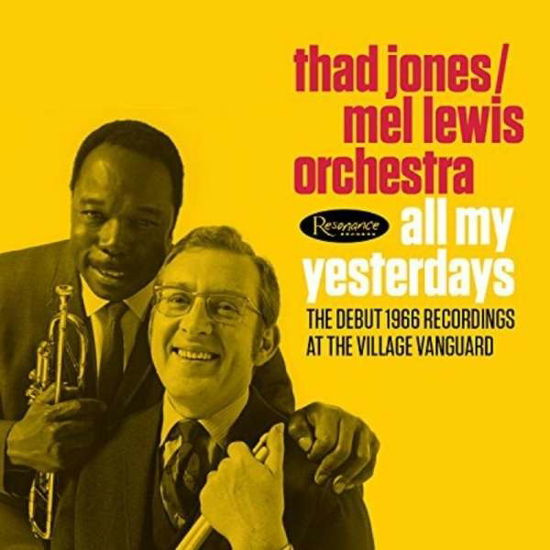 All My Yesterdays - Jones, Thad / Mel Lewis Orchestra - Música - RESONANCE - 0096802280221 - 2 de abril de 2021