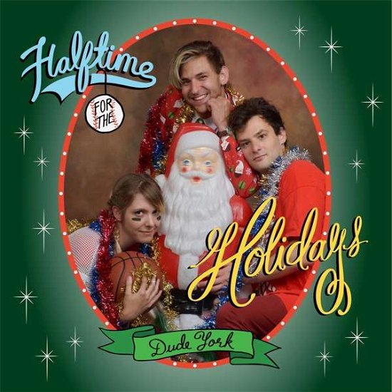Cover for Dude York · Halftime For The Holidays (CD) (2017)