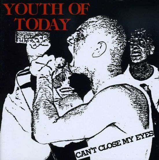 Cover for Youth Of Today · Can't Close My Eyes (CD) [Remastered edition] (1997)