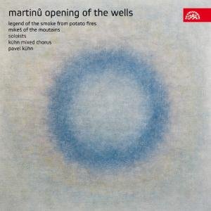 Cover for Kuhn Mixed Chorus / Pavel Kuhn · Martinu - Opening Of The We (CD) (2009)