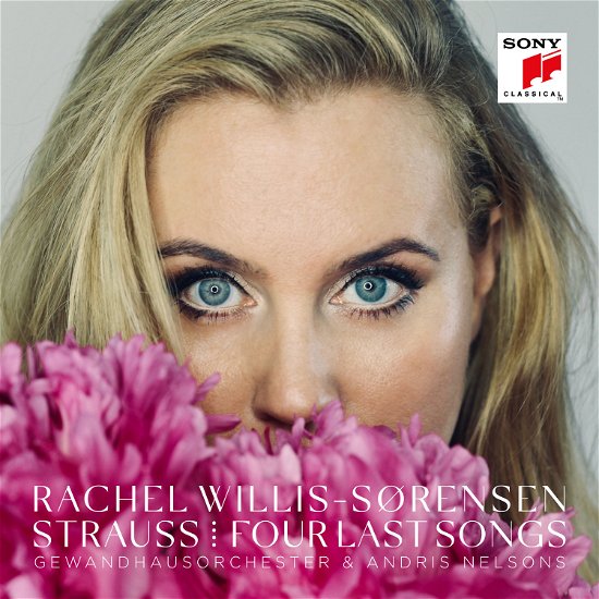 Strauss: Four Last Songs - Rachel Willis-sorensen - Musiikki - SONY MUSIC CLASSICAL - 0194399217221 - perjantai 10. maaliskuuta 2023