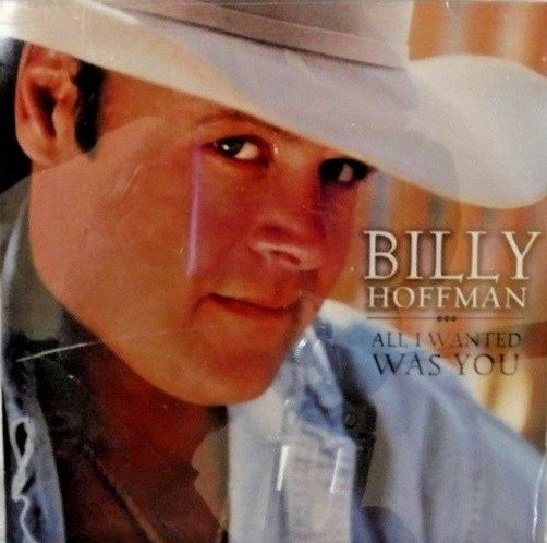 Cover for Billy Hoffman · All I Wanted Was You (CD) (2020)