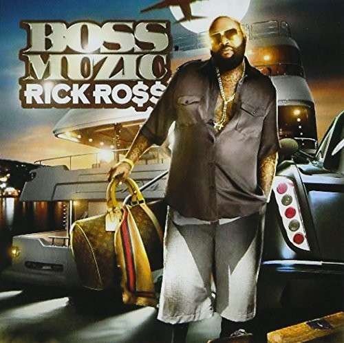Cover for Rick Ross · Boss Muzik (CD) (2010)