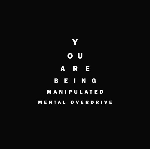 Cover for Mental Overdrive · You Are Being Manipulated (CD) (2008)