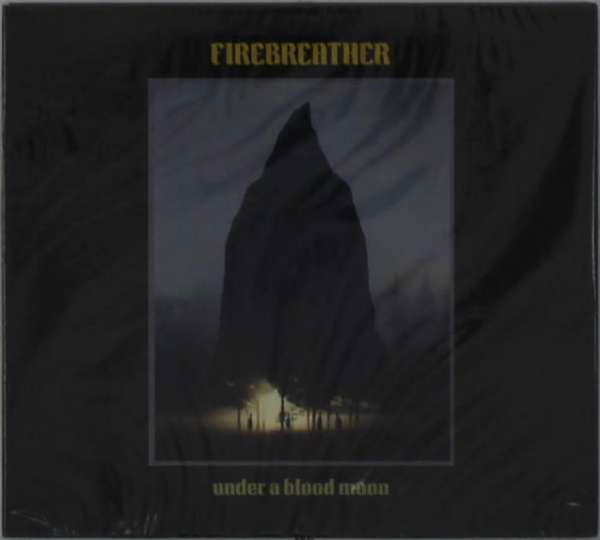 Cover for Firebreather · Under a Blood Moon (CD) (2019)