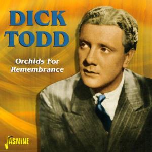 Orchids For Remembrance - Dick Todd - Muziek - JASMINE - 0604988013221 - 17 oktober 2003